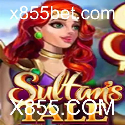 Sultanstale: Aventura Épica com X855.COM